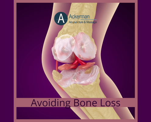 Preventing Bone Loss - Ackerman Acupuncture