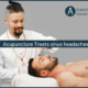 Acupuncture Treats sinus headaches - Ackerman Acupuncture