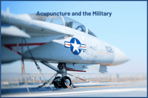 Acupuncture and the Military