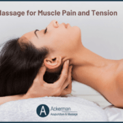 Massage for Muscle Pain and Tension